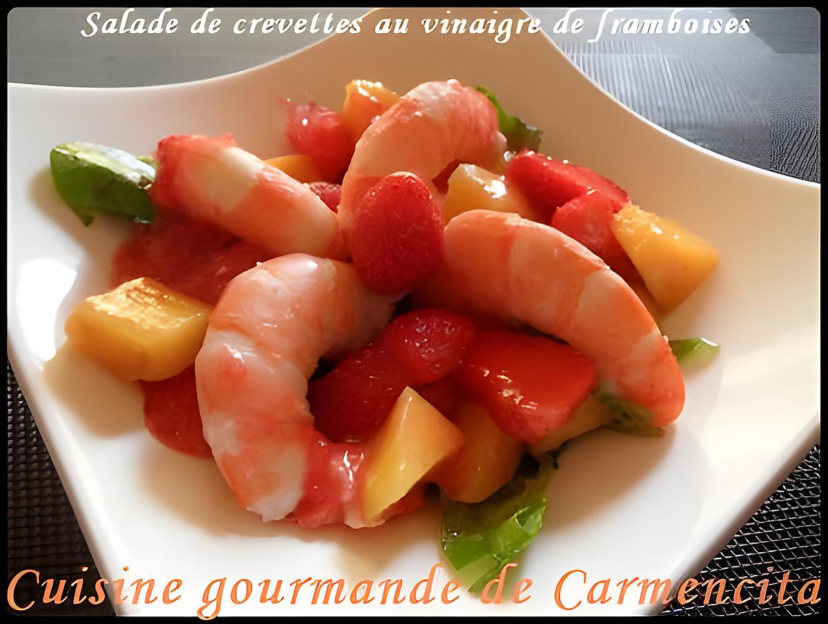 recette Salade de crevettes au  vinaigre de framboises