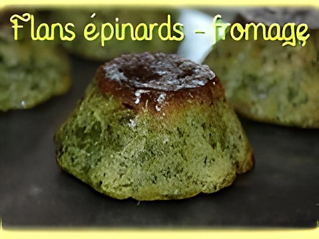 recette Flans épinards-fromage