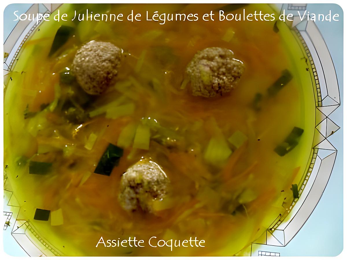 recette Soupe de julienne de légumes et boulette de viande