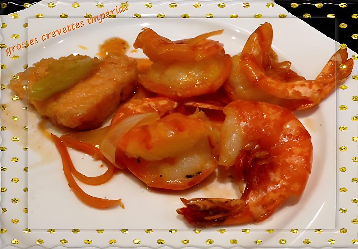 recette Grosses crevettes impériale sauce pimentée