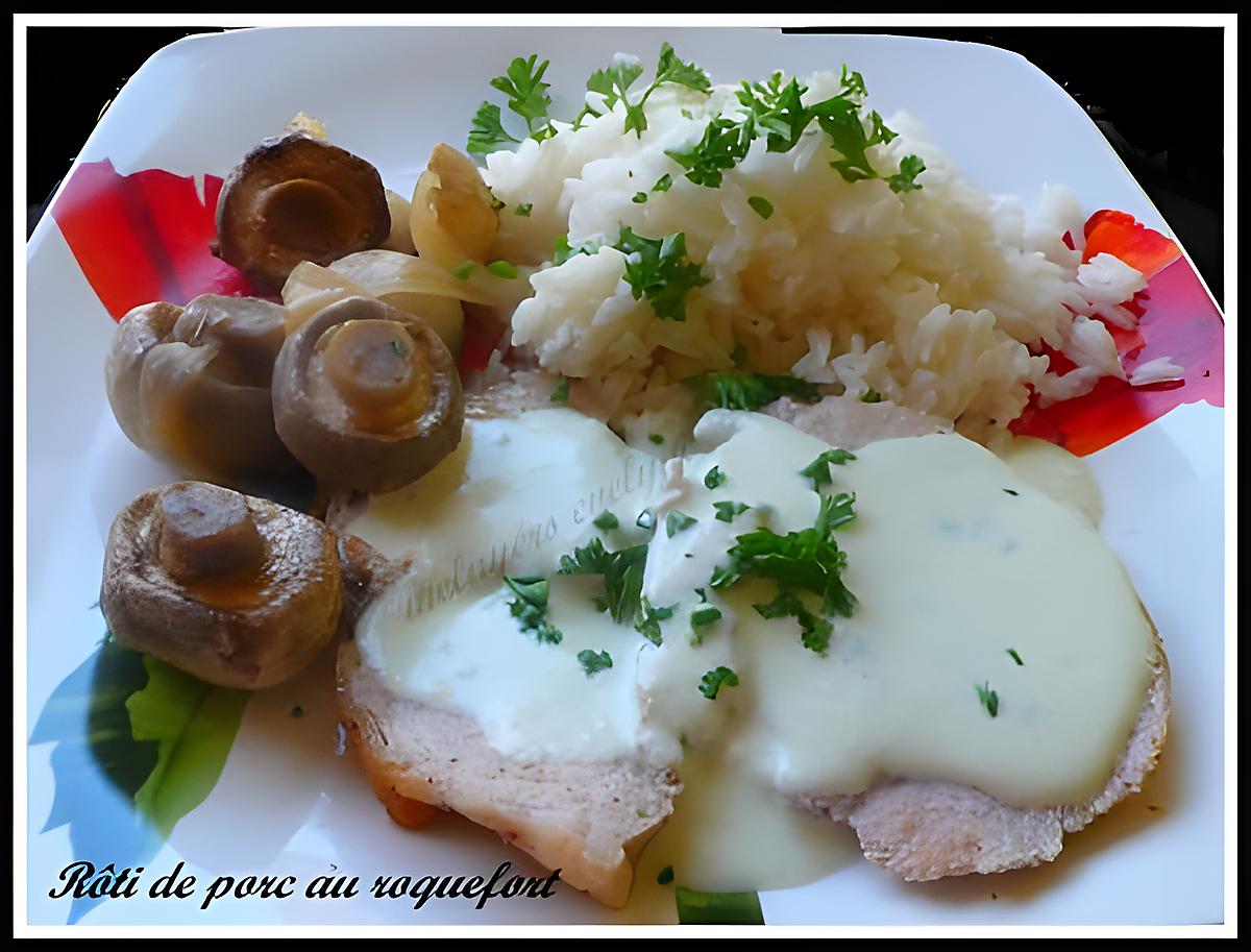 recette roti de porc au roquefort