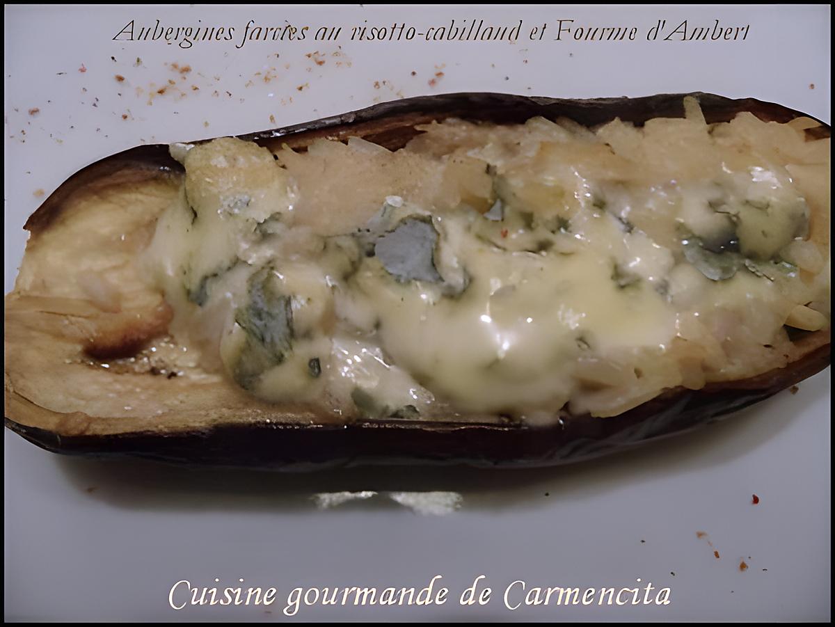 recette Aubergines farcies au risotto de cabillaud et Fourme d'Ambert