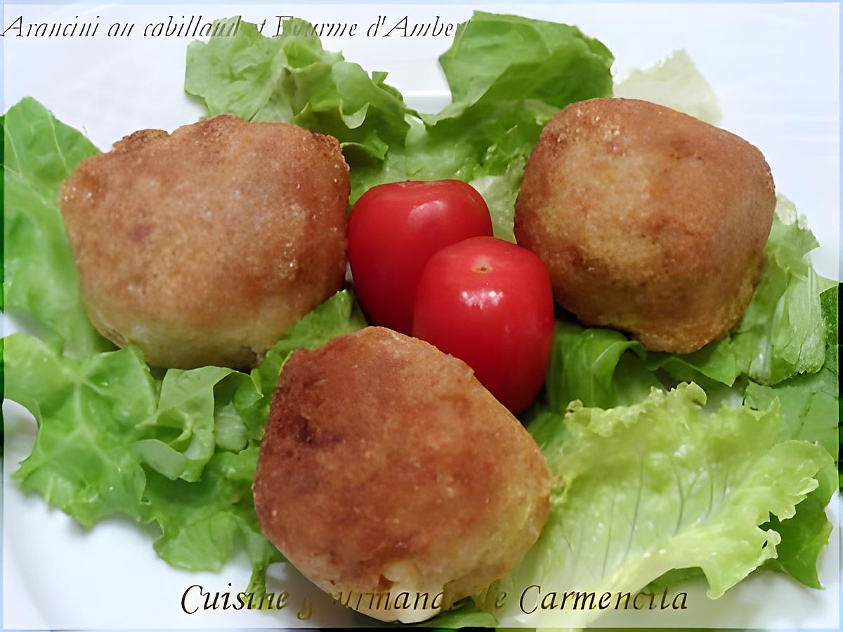 recette Arancini de cabillaud à la Fourme d'Ambert