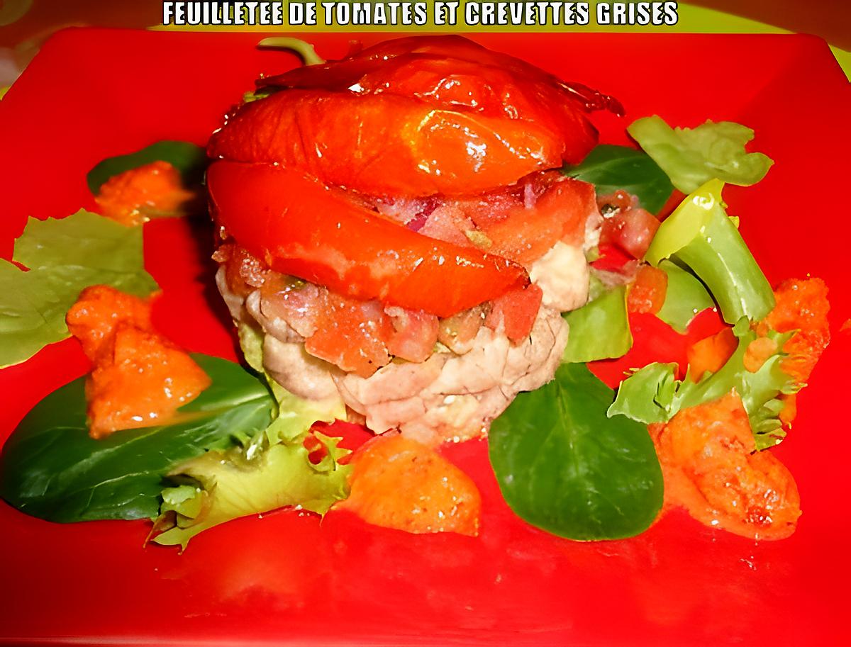 recette FEUILLETÉE DE TOMATES ET CREVETTES GRISES