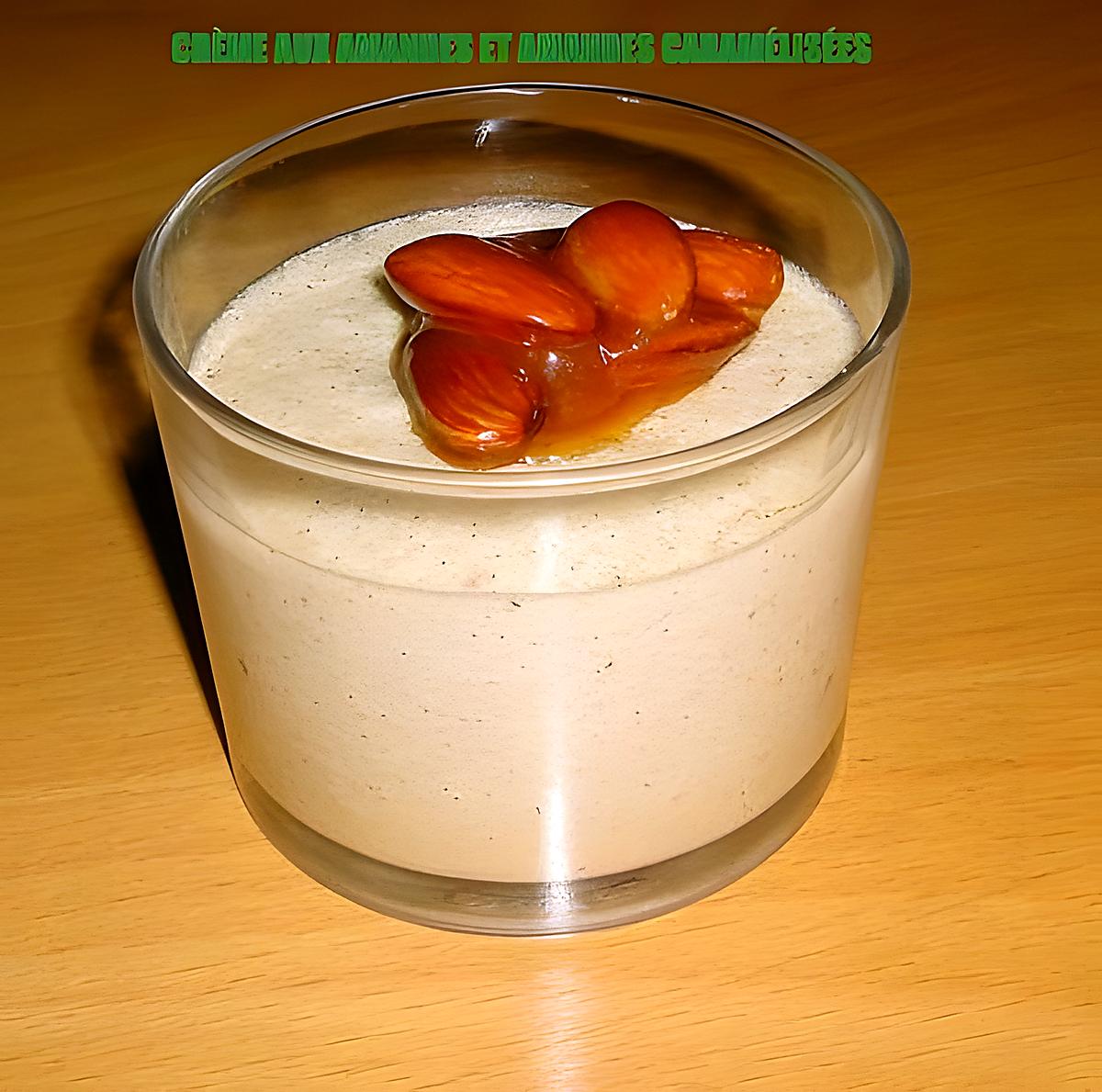 recette CRÈME AUX AMANDES ET AMANDES CARAMÉLISÉES