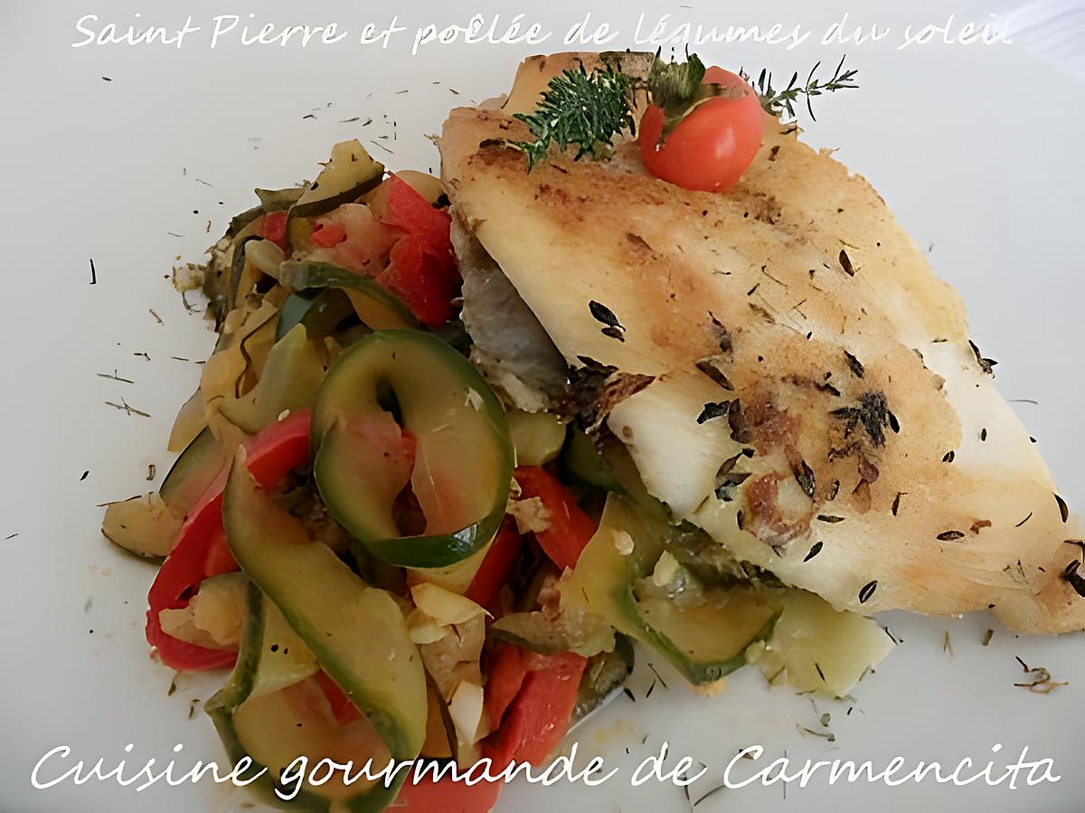 recette Saint Pierre et poêllée de légumes du soleil