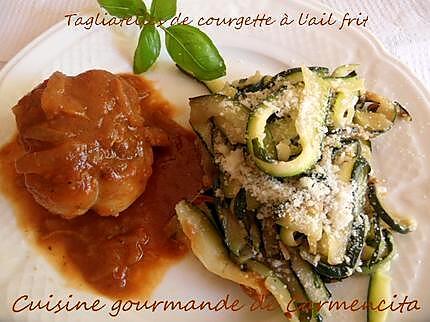 recette Tagliatelles de courgettes à l'ail frit