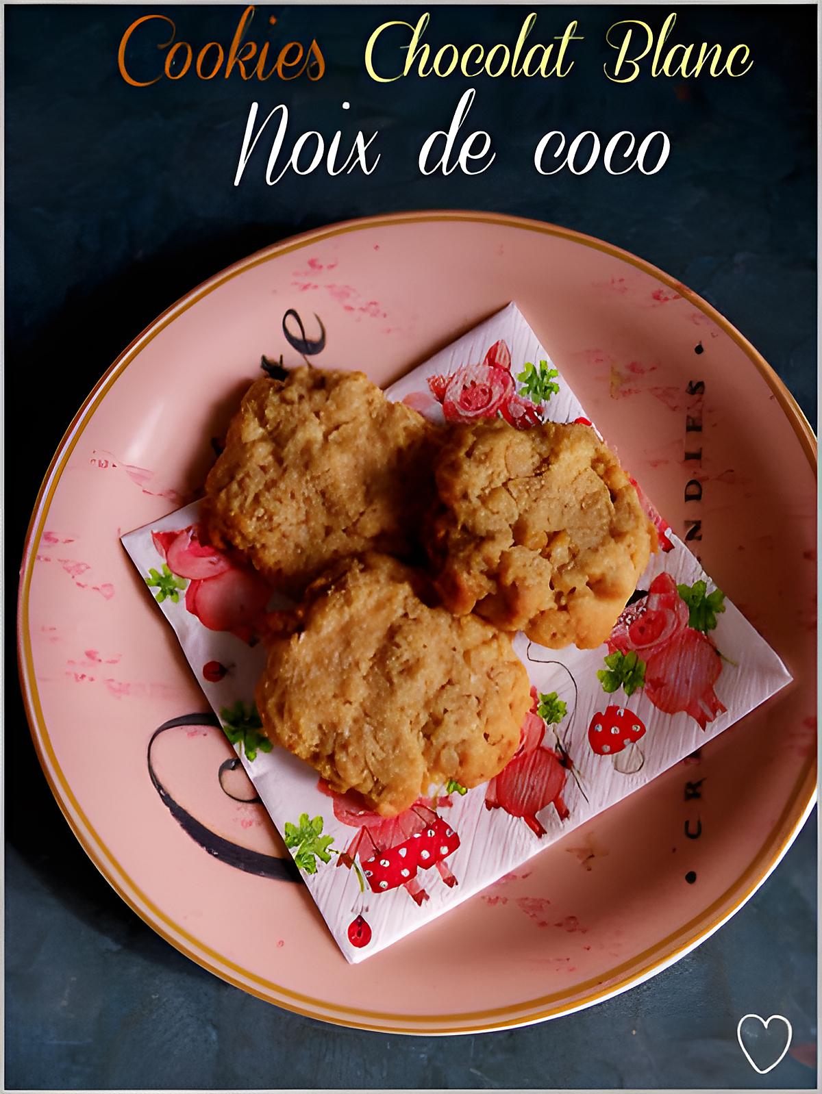 recette Cookies au Chocolat blanc et noix de coco