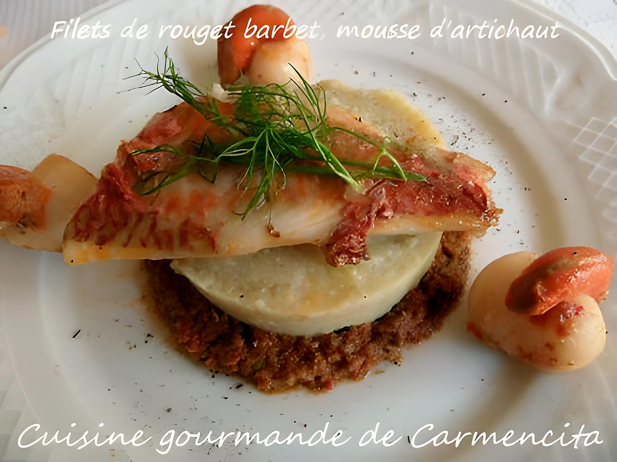 recette Filet de rouget barbet , mousse d'artichaut