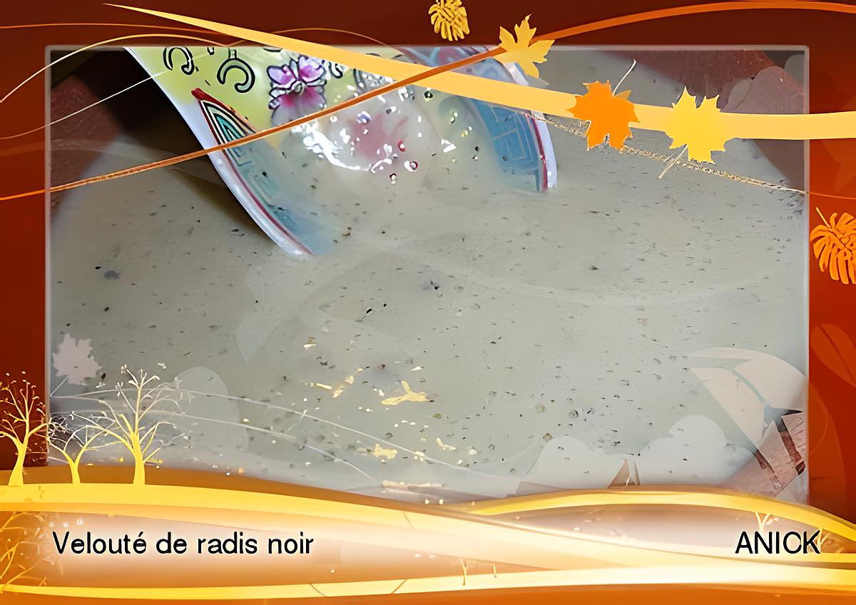 recette Velouté de radis noir