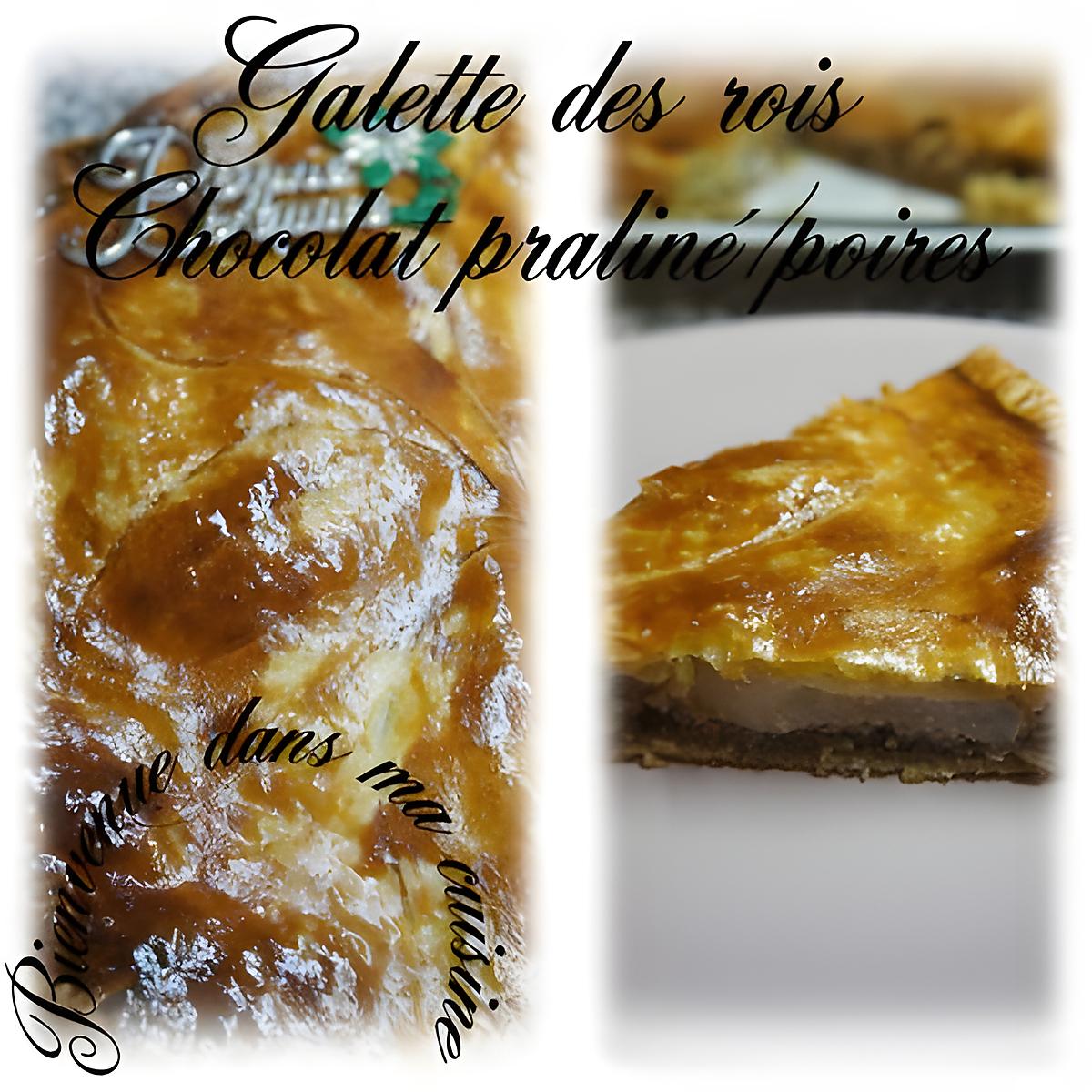 recette Galette des rois chocolat praliné poires