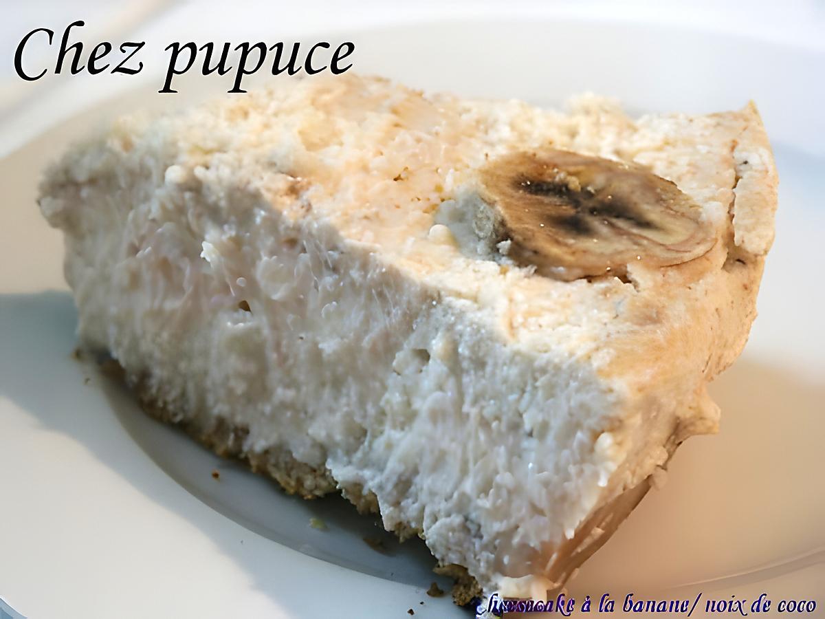 recette cheesecake  banane noix de coco