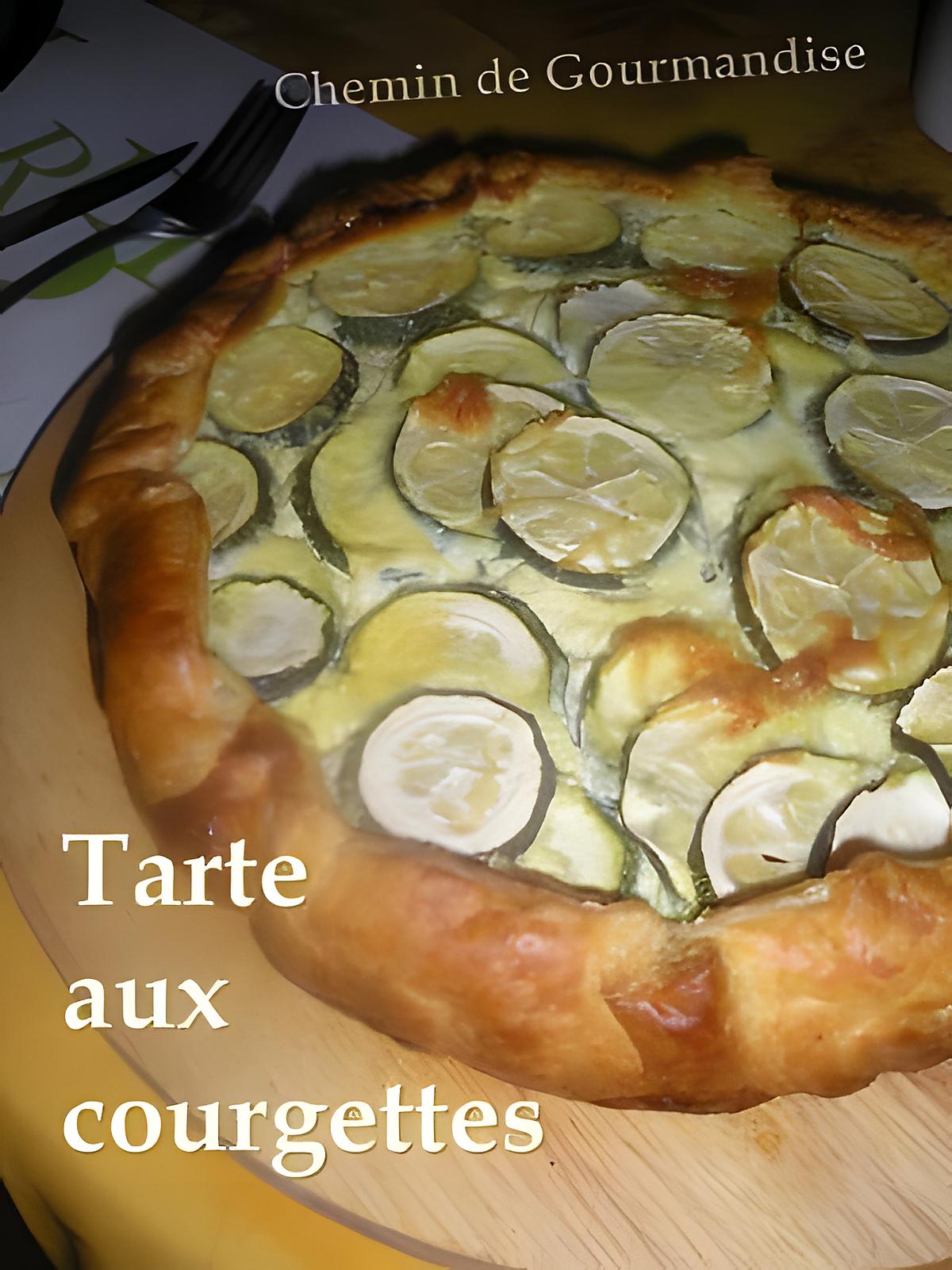 recette Tarte aux courgettes