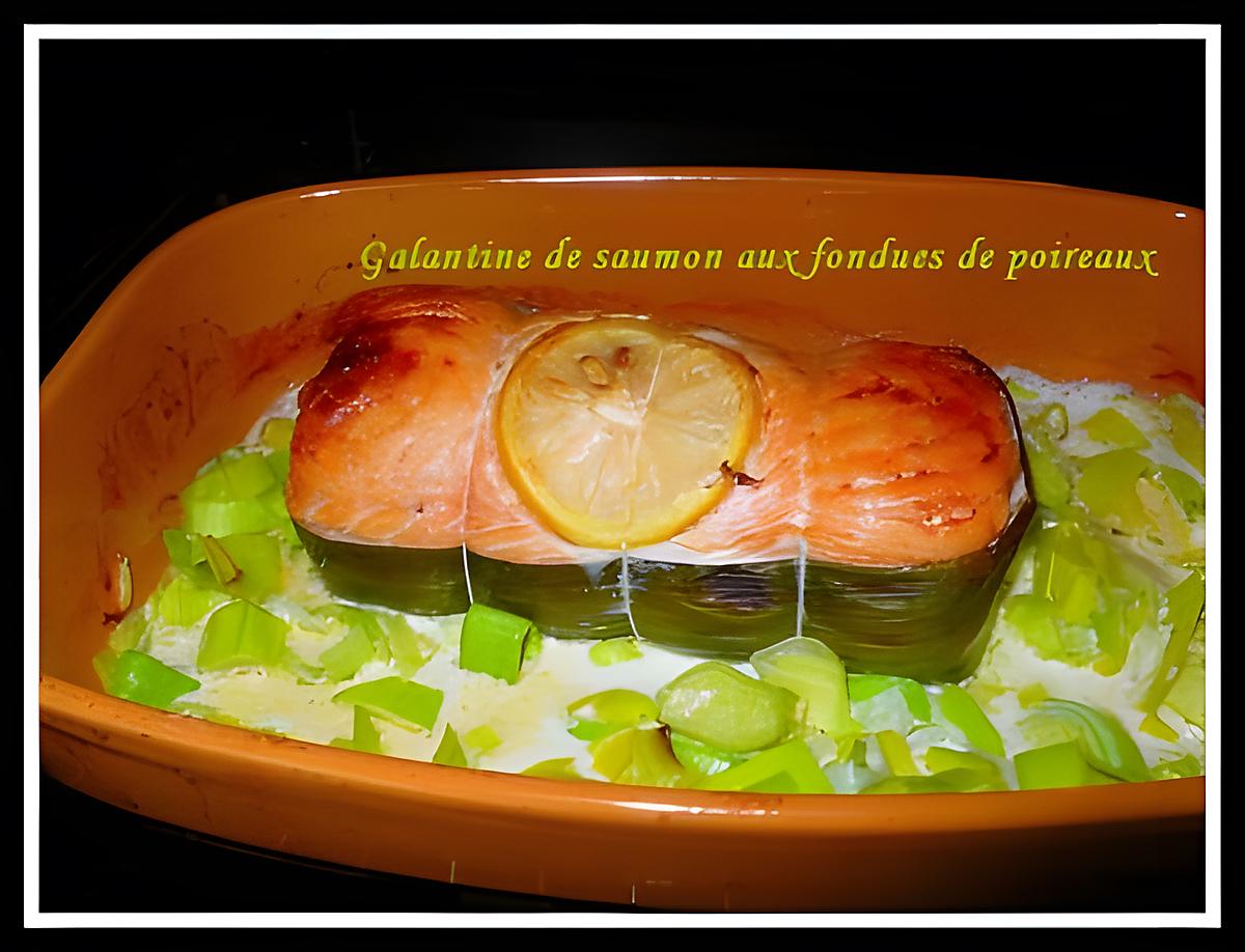 recette Galantine de saumon aux fondues de poireaux