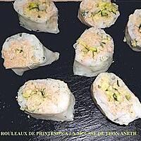 recette ROULEAUX DE PRINTEMPS A LA MOUSSE DE THON ANETH