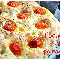 recette Focaccia italienne aux tomates