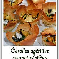 recette Corolles apéritive courgette/chèvre