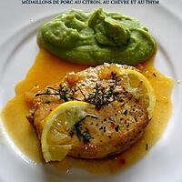 recette MÉDAILLONS DE PORC AU CITRON, AU CHÈVRE ET AU THYM