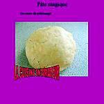 recette Pâte magique