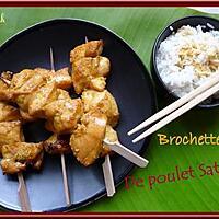 recette Brochettes de Poulet Satay