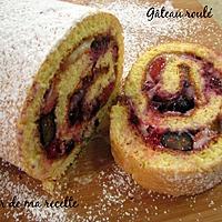 recette Gâteau roulé aux fruits rouges