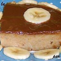 recette Pudding à la Banane, nappé de crème Ganache