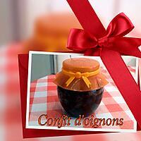 recette CONFIT D'OIGNONS