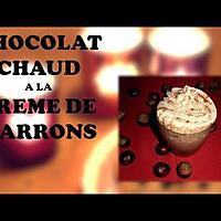 recette Chocolat Chaud à la Crème de Marrons