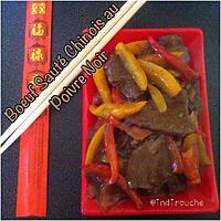 recette Bœuf sauté au Poivre Noir Chinois