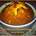 recette Moelleux au chocolat blanc, coeur abricot