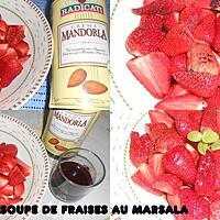 recette SOUPE DE FRAISES A LA VANILLE ET AU MARSALA AMANDES