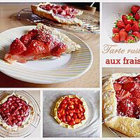 recette Tarte rustique aux fraises
