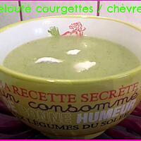 recette VELOUTE DE COURGETTES / CHÈVRE AU Soupe&Co