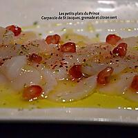 recette CARPACCIO DE ST JACQUES, GRAINS DE GRENADE, CITRON VERT