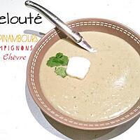 recette Velouté Topinambours, Champignon de Paris, Chèvre frais - Thermomix ou pas