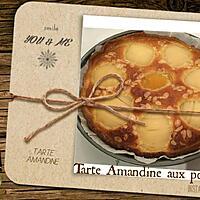 recette TARTE AMANDINE AUX POIRES