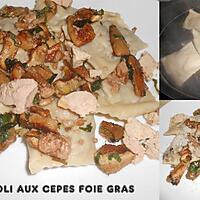 recette RAVIOLI CEPES FOIE GRAS CUISINES