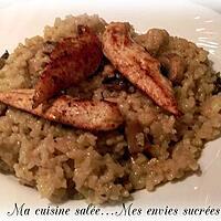 recette RISOTTO AUX CHAMPIGNONS & AIGUILLETTES DE POULET