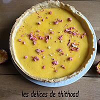 recette tarte aux fruits de la passion et pralines roses