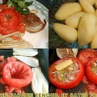 recette TOMATES FARCIES FENOUIL ET RATTES FRITES