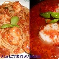 recette SPAGHETTADE A LA LOTTE AU BASILIC