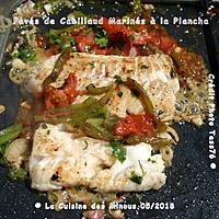 recette Pavés de Cabillaud Marinés à la Plancha