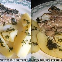 recette ROUSSETTE POMMES DE TERRE VAPEUR BEURRE PERSILLE