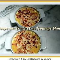 recette Coupe aux fruits et au fromage blanc