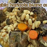 recette LOUBIA HARICOTS BLANCS COCO à la cocotte minute