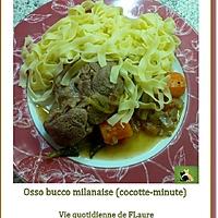 recette Osso bucco milanaise (cocotte-minute)