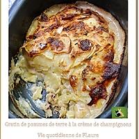 recette Gratin de pommes de terre à la crème de champignons