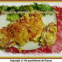 recette Omelette pommes de terre et chèvre