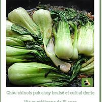 recette Chou chinois pak choy braisé et cuit al dente