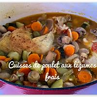 recette CUISSES DE POULET AUX LÉGUMES FRAIS